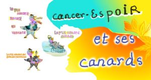 Cancer-Espoir et canards.jpg